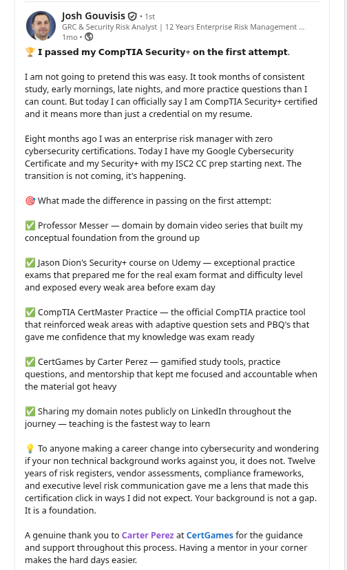 LinkedIn post from Josh Gouvisis, GRC and security risk analyst with 12 years in enterprise risk, passing Security+ on the first attempt and crediting the direct mentorship